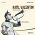 Edition 5. Karl Valentin und die Musik