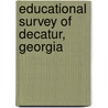 Educational Survey Of Decatur, Georgia door Mell L. Duggan