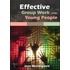 Effective Group Work With Young People