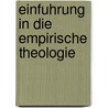 Einfuhrung In Die Empirische Theologie by Vandenhoeck