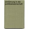 Einführung in die Politikwissenschaft door Jürgen Bellers