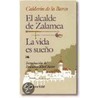 El Alcalde de Zalamea/La Vida Es Sueno door Pedro Calderon de la Barca