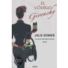 El Codigo Givenchy = The Givenchy Code door Julie Kenner