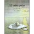 El Osito Polar = The Little Polar Bear