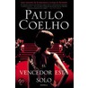 El vencedor est solo / The Only Victor door Paulo Coelho