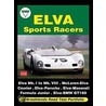 Elva Sports Racers Road Test Portfolio by R.M. Clarket