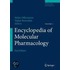 Encyclopedia Of Molecular Pharmacology