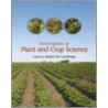 Encyclopedia Of Plant And Crop Science door Robert M. Goodman