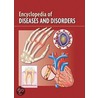 Encyclopedia of Diseased and Disorders door Onbekend