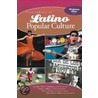 Encyclopedia of Latino Popular Culture door Peter J. Garcia