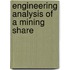 Engineering Analysis Of A Mining Share