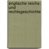 Englische Reichs- Und Rechtsgeschichte door Ranulf De Glanville
