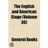 English And American Stage (Volume 30) door Unknown Author