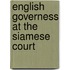 English Governess at the Siamese Court