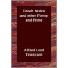 Enoch Arden And Other Poetry And Prose door Alfred Lord Tennyson
