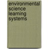 Environmental Science Learning Systems door Nebel Wright