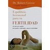 Equilibrio Hormonal Para Tu Fertilidad door Robert Greene