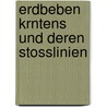 Erdbeben Krntens Und Deren Stosslinien door Hans Höfer Von Heimhalt