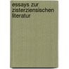 Essays zur Zisterziensischen Literatur door Fritz Wagner