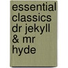 Essential Classics Dr Jekyll & Mr Hyde door Robert Louis Stevension