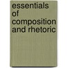 Essentials of Composition and Rhetoric door Abraham Howry Espenshade