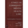 Ethics in Community Mental Health Care door Patricia Backlar