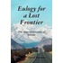 Eulogy For A Lost Frontier (Paperback)