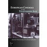 European Cinemas in the Television Age door Graham Roberts