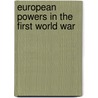 European Powers in the First World War door Laura M. Wood