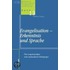 Evangelisation, Erkenntnis und Sprache
