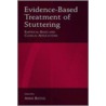 Evidence-Based Treatment of Stuttering door Bothe