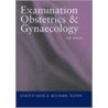 Examination Obstetrics And Gynaecology by Professor Michael Flynn