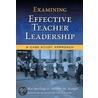 Examining Effective Teacher Leadership door Sara Ray Stoelinga