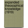 Expanded Theosophical Knowledge (1919) door Alfred Percy Sinnett