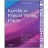 Expertise in Physical Therapy Practice by Laurita M. Hack