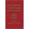Exploring Christian Holiness, Volume 2 door William M. Greathouse