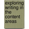 Exploring Writing In The Content Areas door Maria Carty