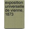 Exposition Universelle de Vienne, 1873 door France