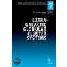 Extragalactic Globular Cluster Systems by Markus Kissler-Patig