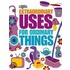 Extraordinary Uses For Ordinary Things