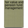 Fair Value And Pension Fund Management door Niels E. Kortleve
