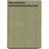 Fallorientierte Bankbetriebswirtschaft by Wolfgang Grundmann