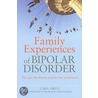 Family Experiences Of Bipolar Disorder door Cara Aiken