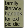 Family Literacy Handbk For Oxf Pic Dic door Norma Shapiro