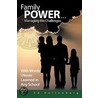 Family Power...Managing The Challenges by Dr. Ed Hollenberg