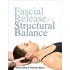 Fascial Release For Structural Balance