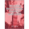 Fellatio, Masochism, Politics and Love door Leo Abse