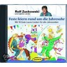Feste Feiern Rund Um Die Jahresuhr. Cd door Rolf Zuckowski