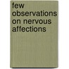 Few Observations on Nervous Affections by Richard Dawson