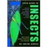 Field Guide To Insects Of South Africa by Mike Picker